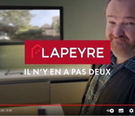 Lapeyre, nouvelle campagne pub TV.