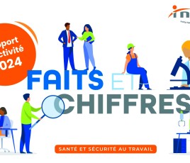 INRS : publication du rapport annuel "Faits & Chiffres 2024".