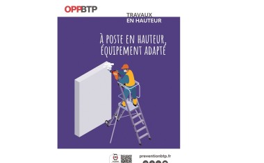 OPPBTP, campagne "Travail en hauteur".