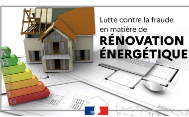 lutte contre la fraude rénovation énergétique