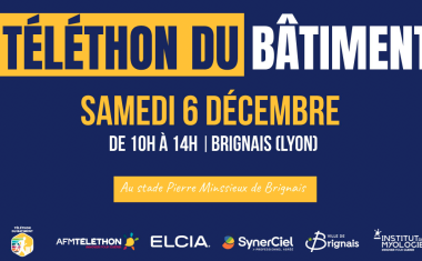 Téléthon du Bâtiment organisé à Brignais (69) le 6 décembre 2025.